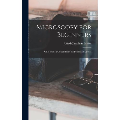 Microscopy For Beginners    Format Reli 
