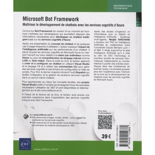 Microsoft Bot Framework - Matrisez Le Dveloppement De Chatbots Avec Les Services Cognitifs D'azure   de Khichane Madjid  Format Beau livre 
