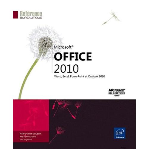Microsoft Office 2010 - Word, Excel, Powerpoint Et Outlook 2010   de Editions ENI  Format Broch 