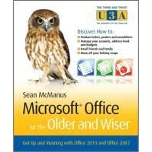Microsoft Office For The Older And Wiser   de Sean Mcmanus  Format Broch 
