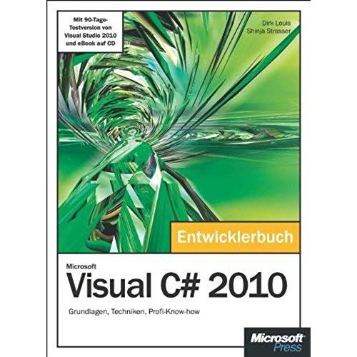 Microsoft Visual C# 2010 - Das Entwicklerbuch   de unknown  Format Broch 
