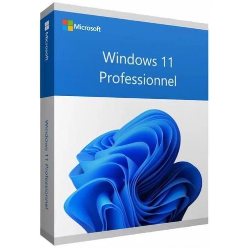 Microsoft Windows 11 Professionnel (Pro) - 64 Bits - Cl Licence  Tlcharger - Livraison Rapide 7/7j