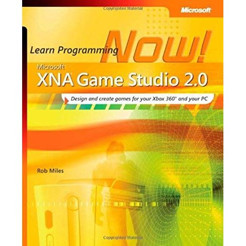 Microsoft Xna Game Studio 2.0: Learn Programming Now!   de Rob Miles  Format Broch 