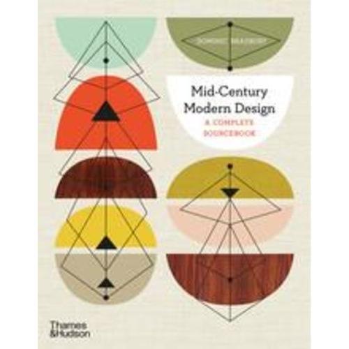 Mid-Century Modern Design - A Complete Sourcebook   de Bradbury Dominic  Format Beau livre 