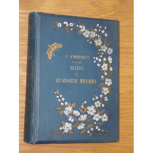 Midi  Quatorze Heures Par Ernest D'hervilly - Librairie D'ducation A.Hatier - Sans Date (Vers 1890)   