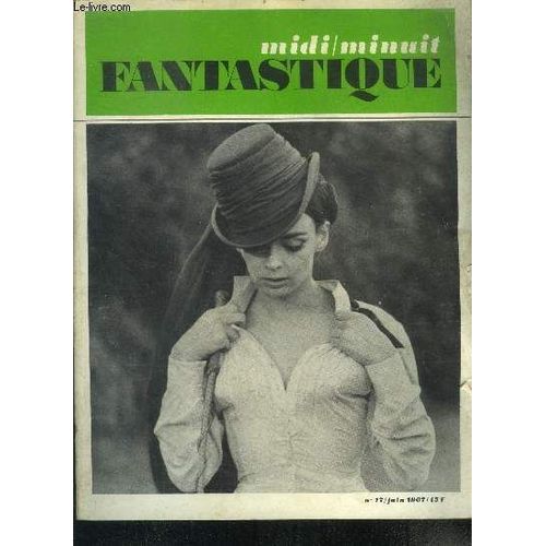 Midi Minuit Fantastique N17 Juin 1967 -Barbara Steele, Entretien Avec Zbigniew Cybulski / Jean Pierre Mocky / Wojciek Has -Marat/Sade Et Peter Brook -Le Film Retrouve :Le Mystere Bricolo -Cult Of The(...)   de COLLECTIF 