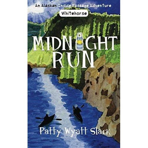 Midnight Run   de Patty Wyatt Slack  Format Broch 