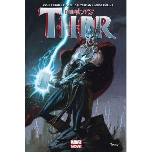 Mighty Thor - Tome 1 - La Desse Du Tonnerre    Format Album 
