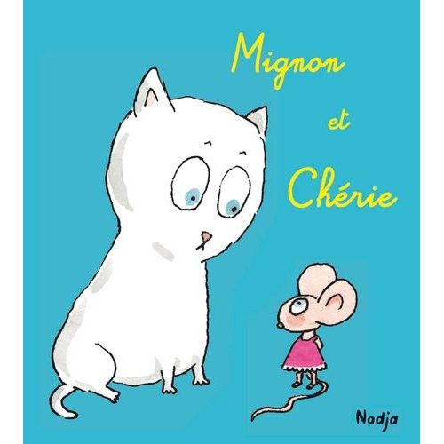 Mignon Et Chrie   de Nadja  Format Album 
