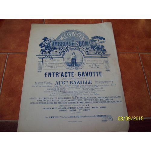 Mignon Opera En 3 Actes De Ambroise Thomas Entr'acte- Gavotte