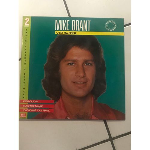 Mike Brant C?Est Ma Prire Viens Ce Soir 2 Disques - 