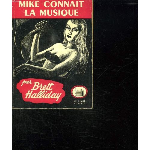 Mike Connait La Musique.   de HALLIDAY BRETT.