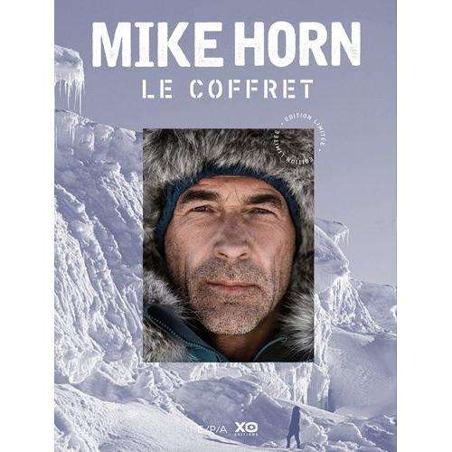 Mike Horn, Le Coffret - Mike Horn Libre - Mike Horn, Aventurier De L'extrme - Avec Une Photographie Exclusive De Mike Horn   de mike horn  Format Beau livre 