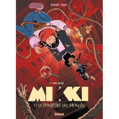 Mikki Et La Traverse Des Mondes - Tome 2 - L'appel Du Vide    Format Album 
