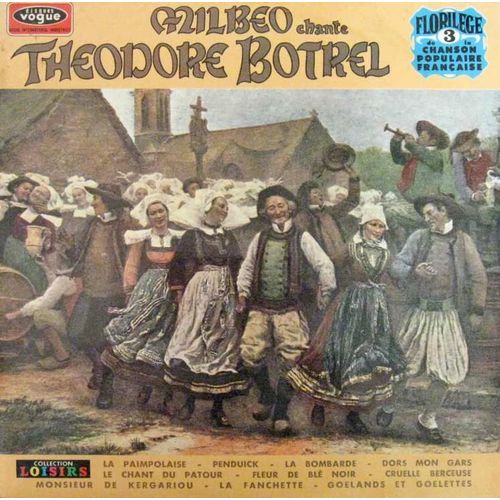 Milbeo Chante Thodore Botrel - Milbeo, Barde Stanislas
