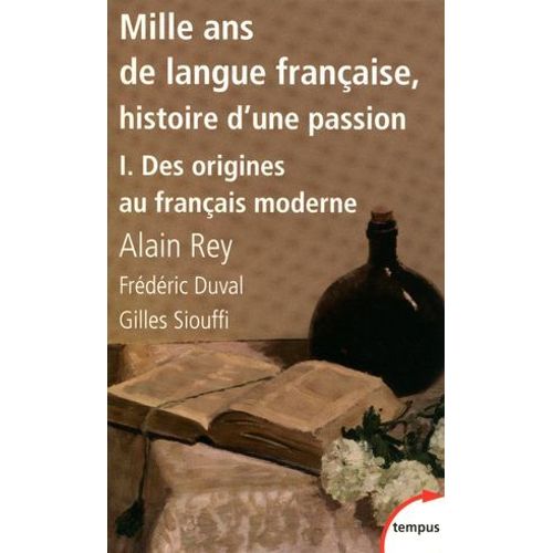 Mille Ans De Langue Franaise T01  