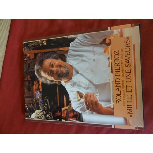 Mille Et Une Saveurs   de ROLAND PIERROZ