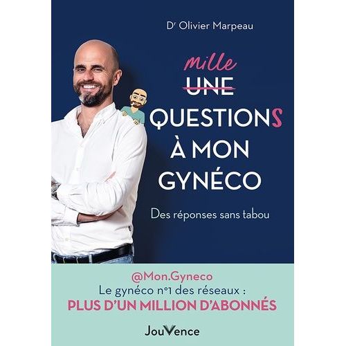 Mille Questions  Mon Gynco - Des Rponses Sans Tabou    Format Grand Format 