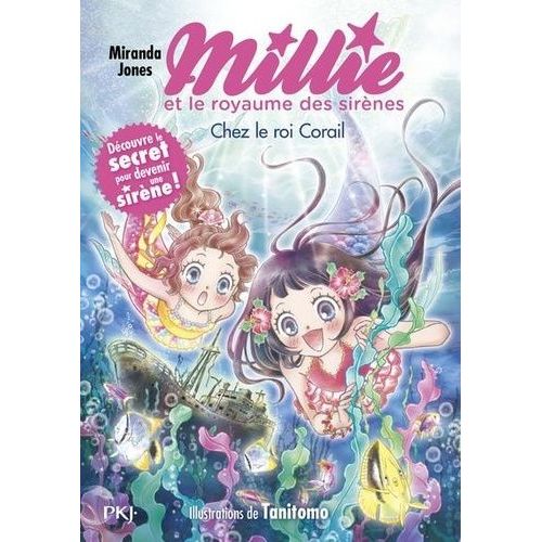 Millie Et Le Royaume Des Sirnes - Tome 3 - Chez Le Roi Corail    Format Poche 