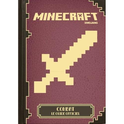 Minecraft - Combat, Le Guide Officiel   de Milton Stephanie  Format Poche 