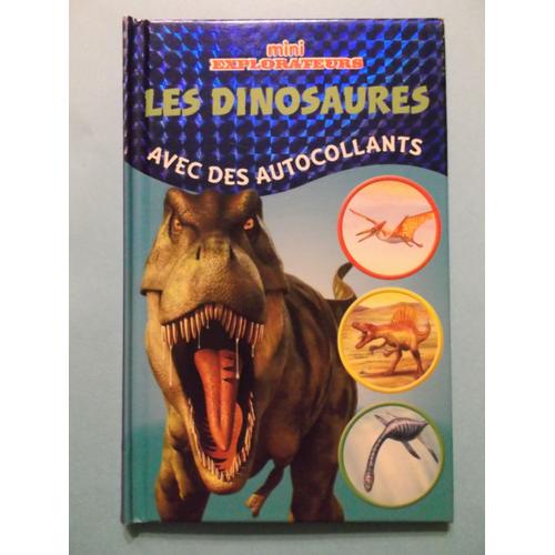 Mini Explorateurs : Les Dinosaures   de Kirsty Neale