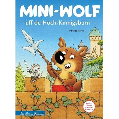 Mini-Wolf ff De Hoch-Kinnigsbrri   de Matter Philippe  Format Album 