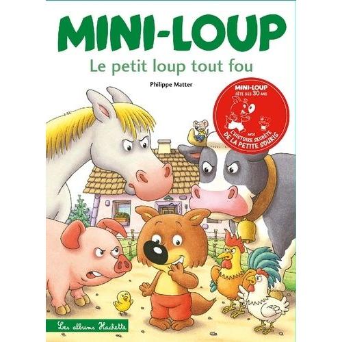 Mini-Loup Tome 9 - Le Petit Loup Tout Fou   de Matter Philippe  Format Album 