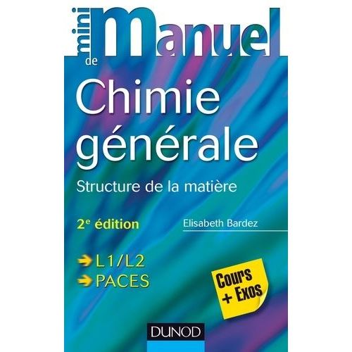 Mini Manuel De Chimie Gnrale - Structure De La Matire    Format Broch 