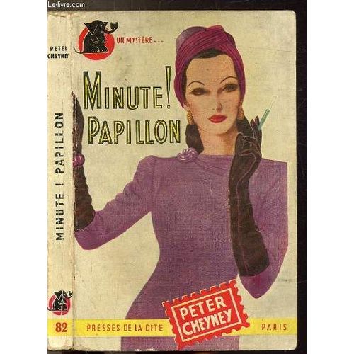 Minute ! Papillon - Collection  Un Mystere..  N82   de peter cheyney