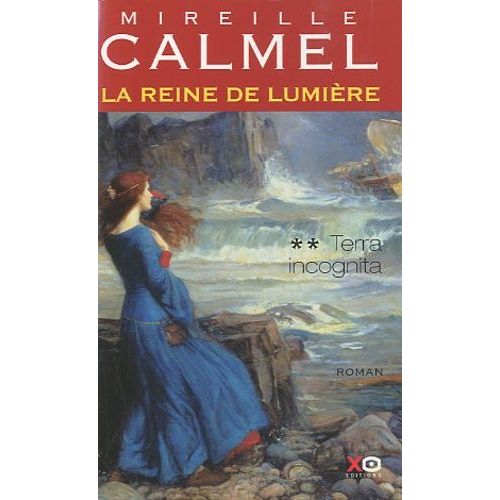 La Reine De Lumire - Tome 2 - Terra Incognita    Format Grand Format 