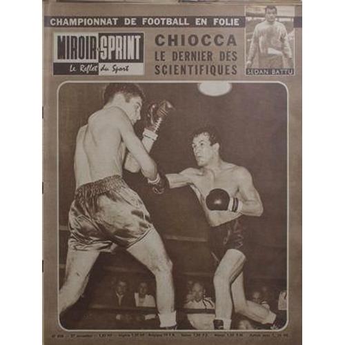 Miroir Sprint N 808 Du 27/11/1961 - Championnat De Football En Folie - Sedan Battu  -  Chiocca  -   Le Dernier Des Scientifiques.