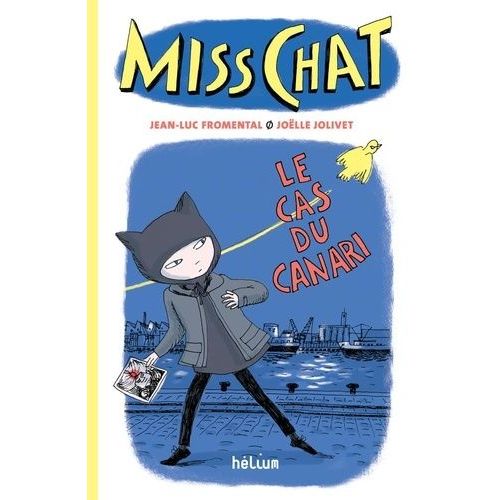 Miss Chat - Tome 1 - Le Cas Du Canari    Format Album 