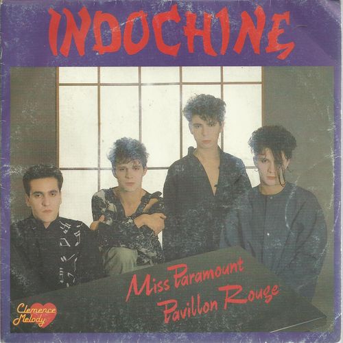 Miss Paramount (D. Nicolas - N. Sirchis) 3'00  /  Pavillon Rouge (D. Nicolas - N. Sirchis) 3'08 - Indochine
