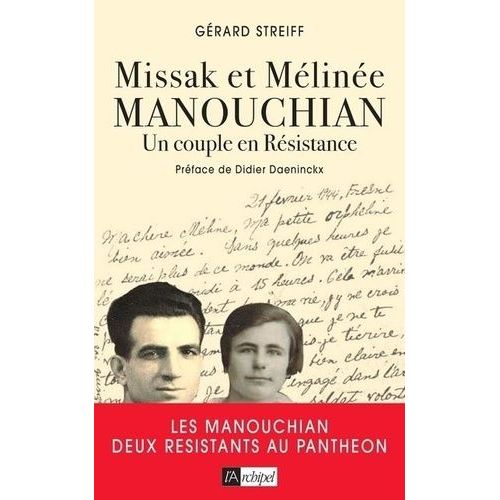 Missak Et Mline Manouchian - Un Couple En Rsistance   de Streiff Grard  Format Beau livre 