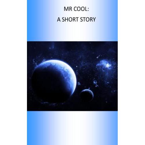 Mister Cool - A Short Story   de Robinson, Howard L.  Format Broch 