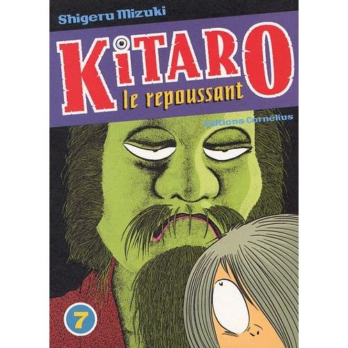 Kitaro Le Repoussant - Tome 7   de Mizuki Shigeru  Format Broch 