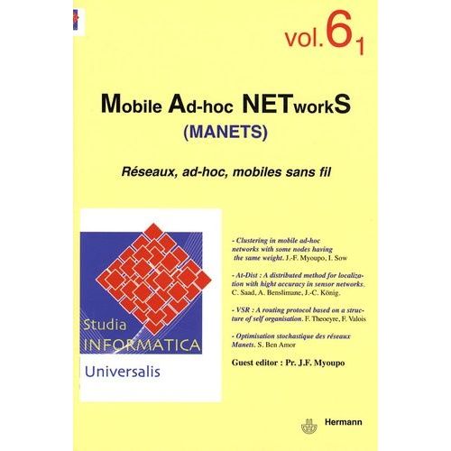 Mobile Ad-Hoc Networks (Manets) - Rseaux, Ad-Hoc, Mobiles Sans Fil   de Myoupo Jean-Frdric  Format Broch 