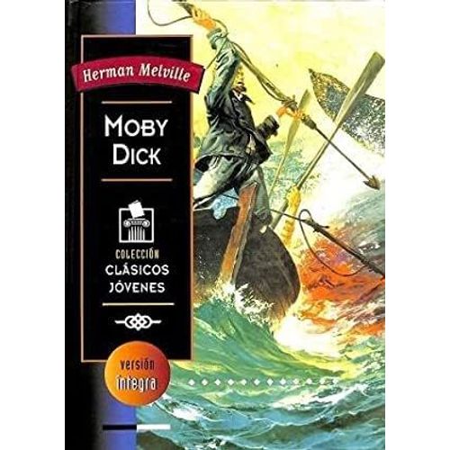 Moby Dick   de Herman Melville 