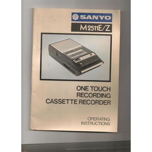 Mode D'emploi Sanyo M2511e/Zone Touch Recording Cassette Recorder   de anonyme  Format Auto dition 