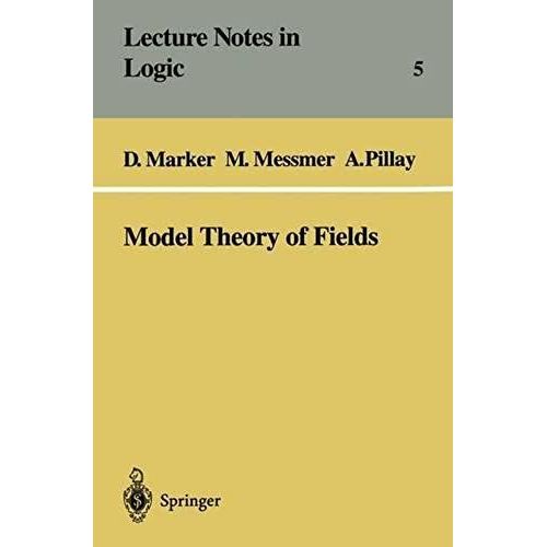 Model Theory Of Fields (Lecture Notes In Logic)   de Anand Pillay  Format Broch 
