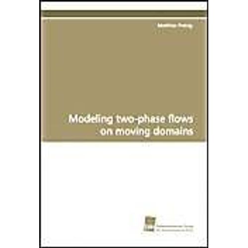 Modeling Two-Phase Flows On Moving Domains    Format Broch 