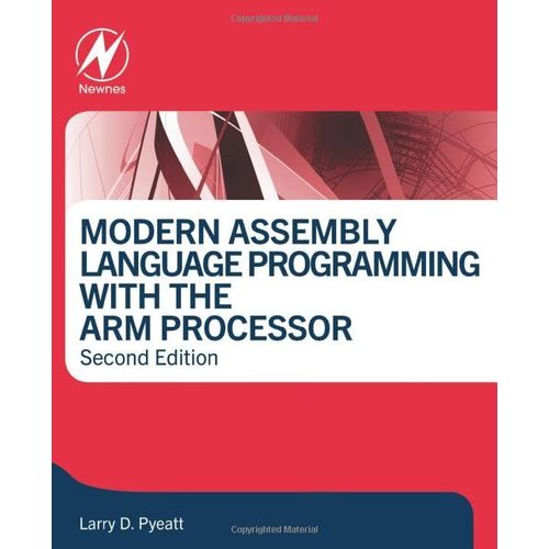 Modern Assembly Language Programming With The Arm Processor    Format Broch 
