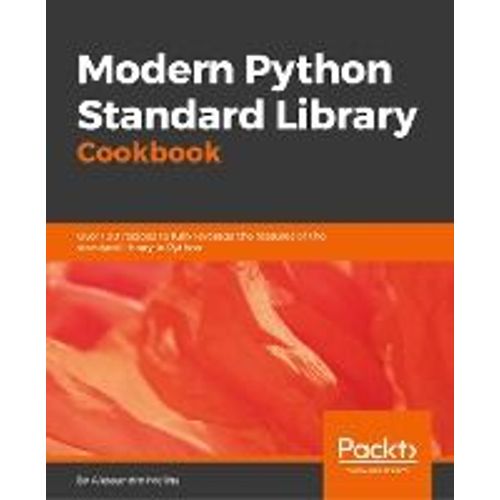 Modern Python Standard Library Cookbook    Format Broch 