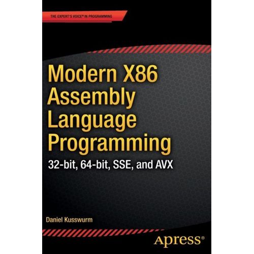 Kusswurm, D: Modern X86 Assembly Language Programming   de Daniel Kusswurm  Format Broch 