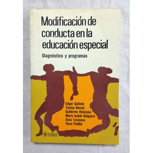 Modificacin De Conducta En La Educacin Especial. Diagnstico Y Programas   de VARIOS 