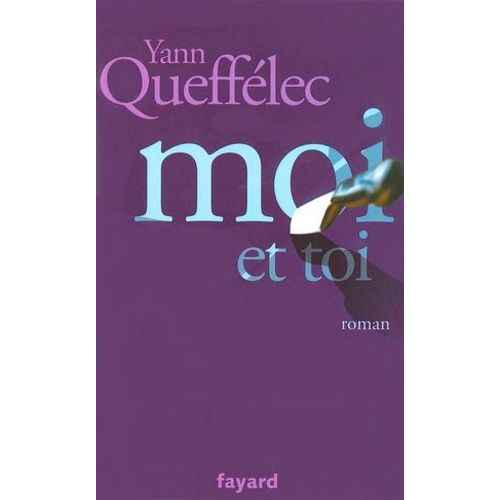 Moi Et Toi  
