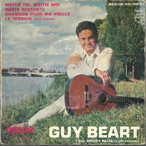 Moit Toi, Moiti Moi (G. Beart) - Poste Restante (G. Beart)  /  Chanson Pour Ma Vieille (G. Beart) - Le Terrien (G. Beart) - Guy Bart