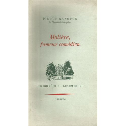 Moliere, Fameux Comedien   de PIERRE GAXOTTE  Format Broch 