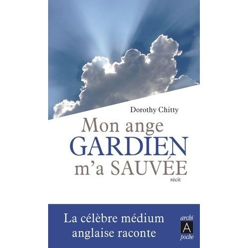 Mon Ange Gardien M'a Sauve   de Chitty Dorothy  Format Broch 