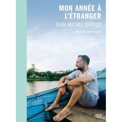 Mon Anne  L'tranger : Rcit De Slow Travel  